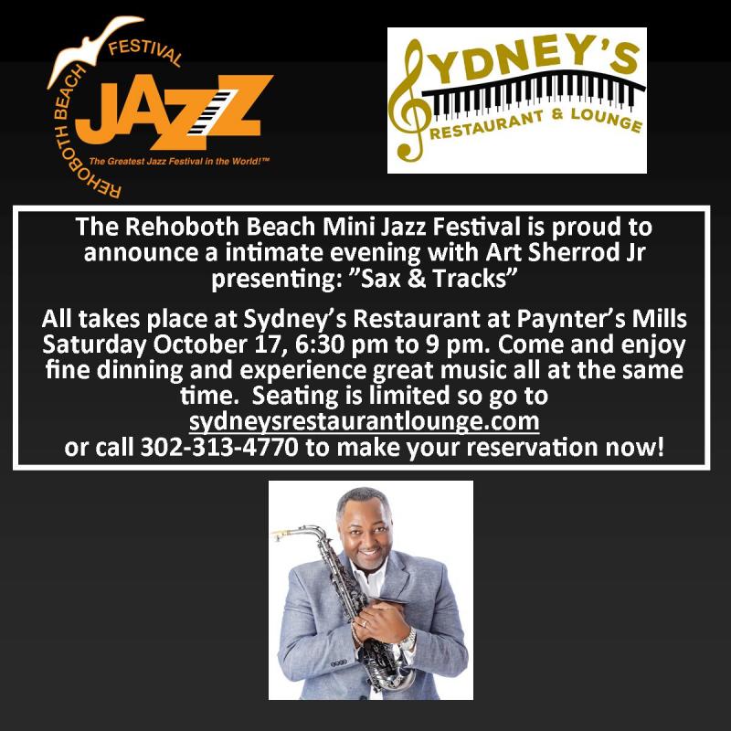 REHOBOTH BEACH MINI JAZZ FESTIVAL ADDED ART SHERROD JR COMING TO SYDNEY